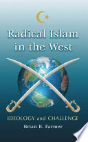 Radical Islam in the West ideology and challenge /