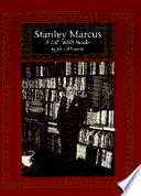 Stanley Marcus : a life with books /