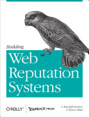 Building Web reputation systems /