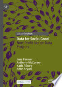 Data for Social Good : Non-Profit Sector Data Projects /