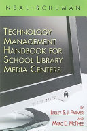 Neal-Schuman technology management handbook for school library media centers /