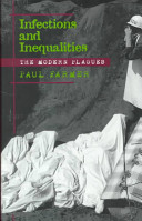 Infections and inequalities : the modern plagues /