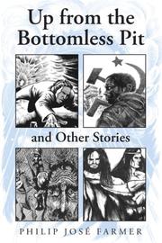 Up from the bottomless pit and other stories /
