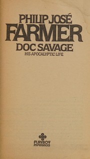 Doc Savage, his apocalyptic life /