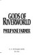 Gods of riverworld /