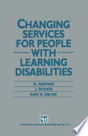 Changing services for people with learning disabilities /