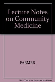 Lecture notes on community medicine /