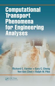 Computational transport phenomena for engineering analyses /