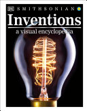 Inventions : a visual encyclopedia /