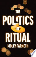 The Politics of Ritual /