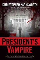 The president's vampire /