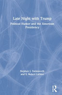 Late night with Trump : political humor and the American presidency /