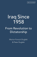 Iraq since 1958 : from revolution to dictatorship /