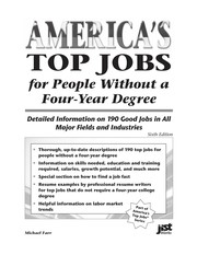 America's top jobs for people without a four-year degree : detailed information on 190 good jobs in all major fields and industries /