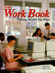 The work book : getting the job you want /
