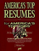 America's top resumes for America's top jobs /