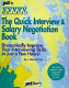 The quick interview and salary negotiation book /