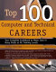 Top 100 computer and technical careers : your complete guidebook to major jobs in many fields at all training levels /