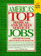 America's top medical and human services jobs /