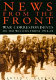 News from the front : war correspondents on the Western Front, 1914-18 /