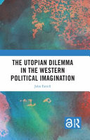 The utopian dilemma in the Western political imagination /