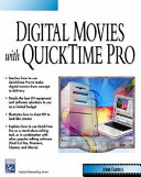 Digital movies with QuickTime Pro /