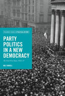 Party politics in a new democracy : the Irish Free State, 1922-37 /