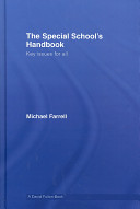 The special school's handbook : key issues for all /