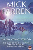 The DNA cowboys trilogy /
