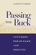 Passing the buck : Congress, the budget, and deficits /