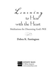 Learning to hear with the heart : meditations for discerning God's will /