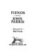 Fiends : a novel /