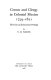 Crown and clergy in colonial Mexico, 1759-1821 : the crisis of ecclesiastical privilege /