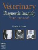 Veterinary diagnostic imaging : the horse /