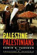 Palestine and the Palestinians /