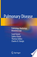 Pulmonary Disease : Pathology, Radiology, Bronchoscopy /