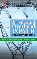 Electrical design of overhead power transmission lines /