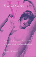 Vessels of meaning : women's bodies, gender norms, and class bias from Richardson to Lawrence /