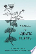 A manual of aquatic plants /