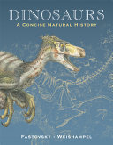 Dinosaurs : a concise natural history /