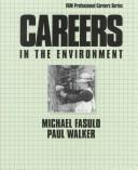 Careers in the environment /