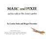 Marc and Pixie, and the walls in Mrs. Jones's garden /