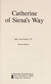 Catherine of Siena's way /