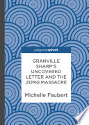 Granville Sharp's uncovered letter and the Zong massacre /