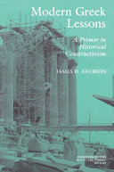 Modern Greek lessons : a primer in historical constructivism /
