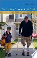 The long walk home : Paul Franklin's journey from Afghanistan : a soldier's story /