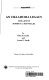 An Oklahoma legacy : the life of Robert A. Hefner, Jr. /