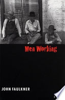 Men working : a novel /