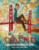 Gaijin : American prisoner of war : a graphic novel /