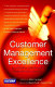 Customer management excellence /